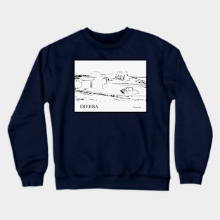 Djerba - Tunisia Crewneck Sweatshirt